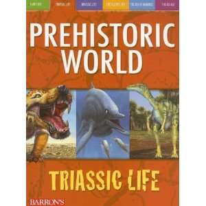  Triassic Life (Prehistoric World Books) [Paperback 