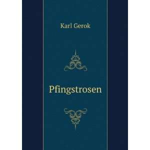  Pfingstrosen Karl Gerok Books