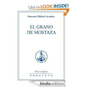 El grano de mostaza (Spanish Edition) Omraam Mikhaël Aïvanhov 