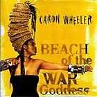 Caron Wheeler , Audio CD, Beach of the War Goddess