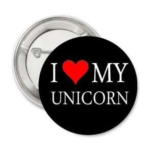 New I Love My Unicorn   Black Button PIN Pinback 1.25 
