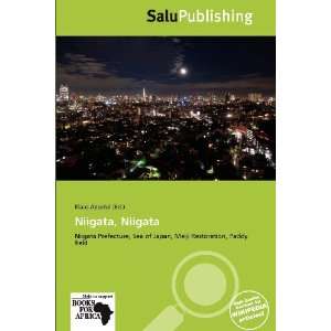  Niigata, Niigata (9786135657128) Klaas Apostol Books