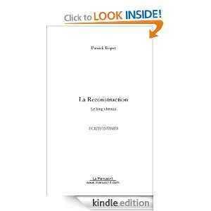 La reconstruction (French Edition) Patrick Espet  Kindle 