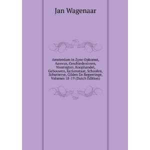   En Regeeringe, Volumes 18 19 (Dutch Edition) Jan Wagenaar Books