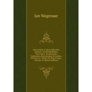   Gilden En Regeeringe, Volume 10 (Dutch Edition) Jan Wagenaar Books