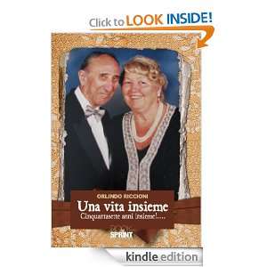 Una vita insieme (Italian Edition) Orlindo e Marco Riccioni  