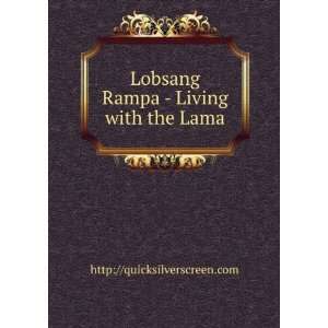   Rampa   Living with the Lama http//quicksilverscreen Books