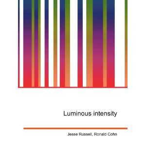  Luminous intensity Ronald Cohn Jesse Russell Books