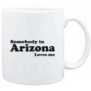 Mug White  Ã§SOMEBODY IN Arizona LOVES ME  Usa States  