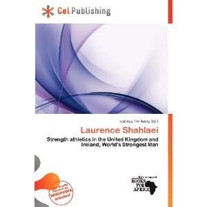    Laurence Shahlaei (9786200716460) Iustinus Tim Avery Books