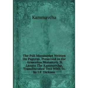   St. Lazaro The Kammavcha, Transliterated Text With Tr. by J.F. Dickson