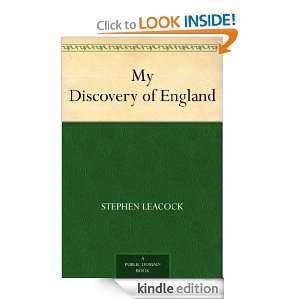 My Discovery of England Stephen Leacock  Kindle Store