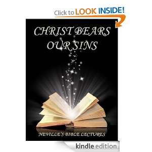 Christ Bears Our Sins Neville Goddard  Kindle Store
