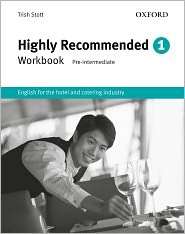 Highly Recommended English for the Hotel and Catering Industry 