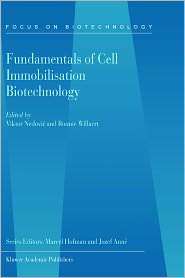 Fundamentals of Cell Immobilisation Biotechnology, (1402018878 