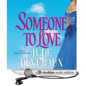  Someone to Love (Audible Audio Edition) Jude Deveraux 