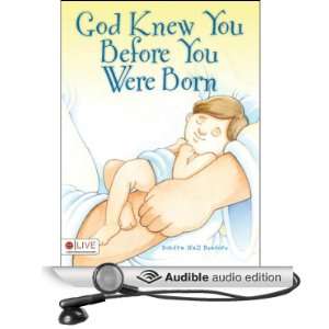 God Knew You Before You Were Born [Unabridged] [Audible Audio Edition 