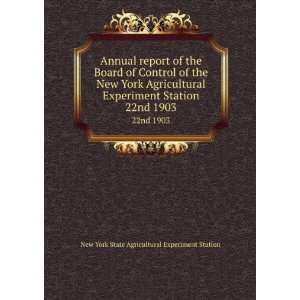 report of the Board of Control of the New York Agricultural Experiment 