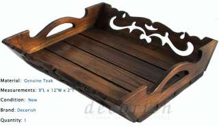 Due to durability of teak, the tray is guaranteed for its last long 