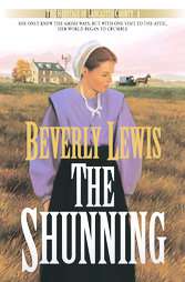 The Shunning by Beverly Lewis 1997, Paperback 9781556618666  