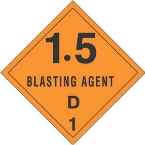  4 x 4 1.5 Blasting Agent D D.O.T. Class 1 Hazard Labels 