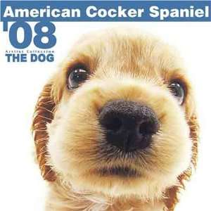  THE DOG Artlist   American Cocker Spaniel 2008 Calendar 