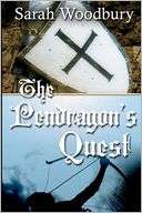 The Pendragons Quest Book Two in the Last Pendragon Saga