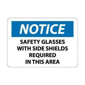 N339AB   Notice, Safety Glasses With Side Shields Required In This 