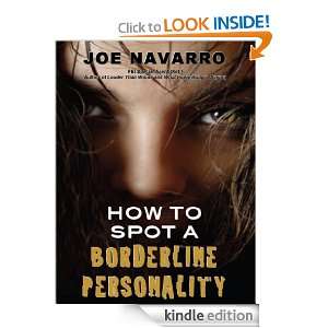 How to Spot a Borderline Personality Joe Navarro  Kindle 