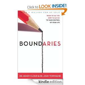 Boundaries When To Say Yes, How to Say No Henry Cloud, John Townsend 