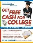   Free Cash for College 2nd Ed Gen & Kelly Tanabe 9780965755672  