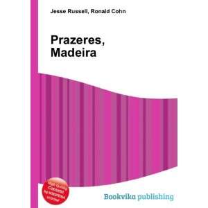  Prazeres, Madeira Ronald Cohn Jesse Russell Books