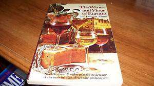 THE WINES AND VINES OF EUROPE BY HOWARD BLUM SC 1974  