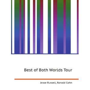  Best of Both Worlds Tour Ronald Cohn Jesse Russell Books