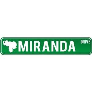  New  Miranda Drive   Sign / Signs  Venezuela Street Sign 