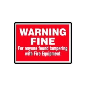  Labels WARNING FINE FOR ANYONE FOUND TAMPERING WITH FIRE 