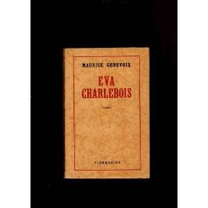  eva charlebois genevoix maurice Books
