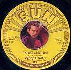 JOHNNY CASH Its Just About Time SUN ROCKABILLY COUNTRY