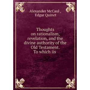   Old Testament. To which iis . Edgar Quinet Alexander McCaul  Books