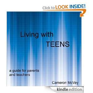 Living with Teens Cameron McVey  Kindle Store