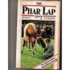    The Phar Lap Story (9780868010892) Michael Wilkinson Books