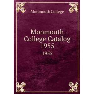  Monmouth College Catalog. 1955 Monmouth College Books