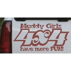  8in X 4in Brown    Muddy Girls 4X4 have more FUN Off Road 
