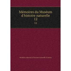   . 12 MusÃ©um national d histoire naturelle (France) Books