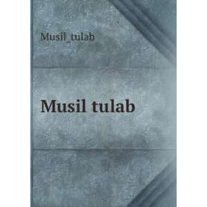  Musil tulab Musil_tulab Books