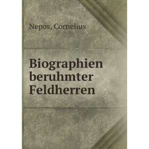  Biographien beruhmter Feldherren Cornelius Nepos Books