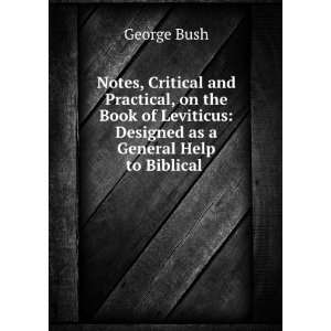  Notes, Critical and Practical, on the Book of Leviticus 