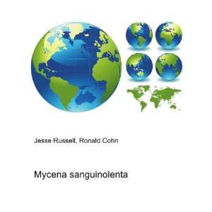  Mycena sanguinolenta Ronald Cohn Jesse Russell Books