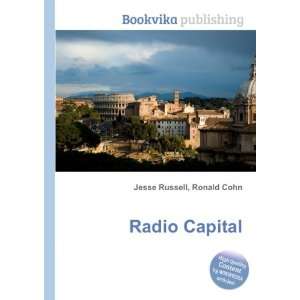  Radio Capital Ronald Cohn Jesse Russell Books
