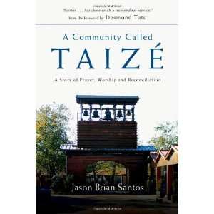   Prayer, Worship and Reconciliation [Paperback] Jason Brian Santos